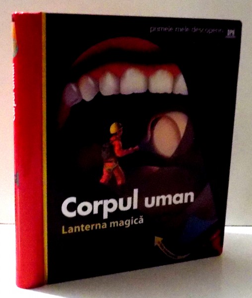 CORPUL UMAN , LANTERNA MAGICA de CLAUDE DELAFOSSE , 2014