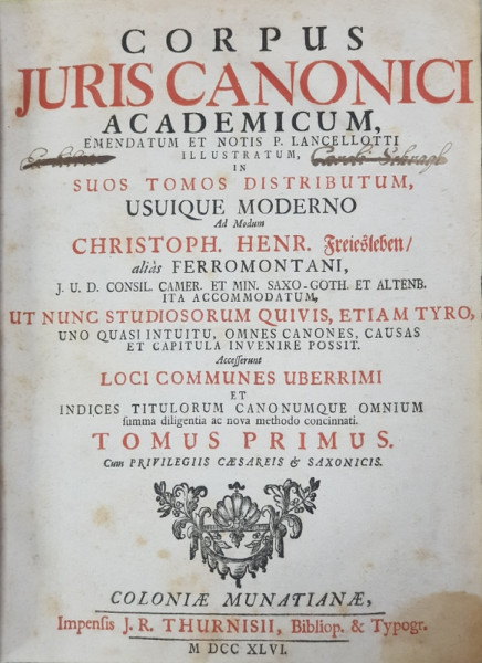 CORPUS JURIS CANONICI ACADEMICUM ad modum CHRISTOPH . HENR. alias FERROMONTANI . TOMUS PRIMUS  - TOMUS SECUNDUS  , 1746 , COLEGAT DE DOUA VOLUME *