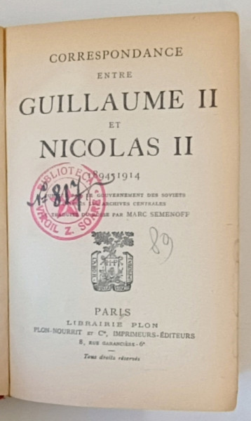 CORRESPONDANCE ENTRE GUILLAUME II et NICOLAS II - 1894 - 1914 , APARUTA  1924