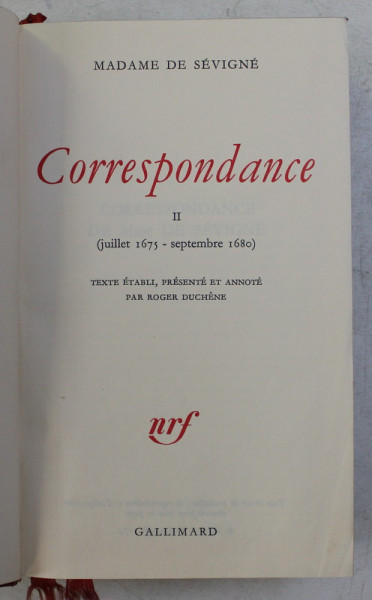 CORRESPONDANCE , VOLUME II ( 1675 - 1680 ) , DE LA COLLECTION BIBLIOTHEQUE DE LA PLEIADE , par MADAME DE SEVIGNE , 1974