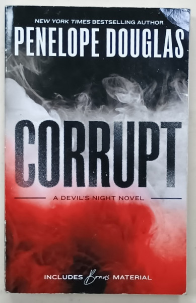 CORRUPT , A DEVIL 'S NIGHT NOVEL by PENELOPE DOUGLAS , 2023