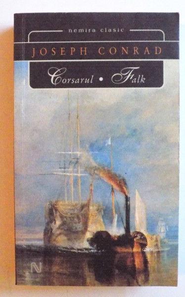 CORSARUL - FALK de JOSEPH CONRAD , 2007