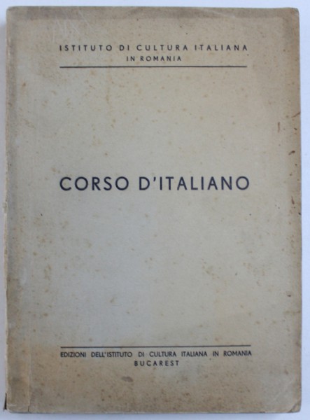 CORSO  D' ITALIANO di LUCIA SANTANGELO ALECU e VERA  MOLLAJOLI , EDITIE INTERBELICA