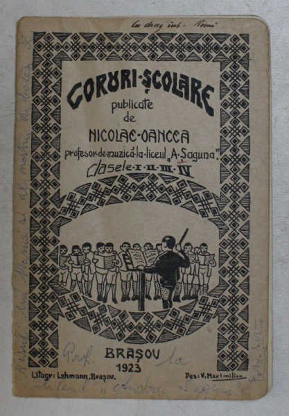 CORURI SCOLARE , pentru clasele I - IV , publicate de NICOLAE OANCEA , 1923