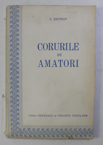 CORURILE DE AMATORI de S. KROTKOV , 1956