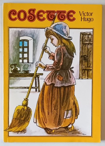 COSETTE de VICTOR HUGO , ilustratii de DONE STAN , 1995