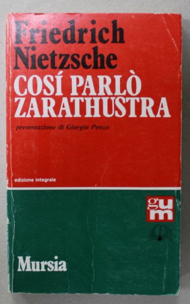 COSI PARLO ZARATHUSTRA di FRIEDRICH  NIETZSCHE , TEXT IN LIMBA ITALIANA , 1989