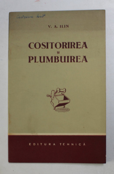 COSITORIREA SI PLUMBUIREA de V.A. ILIN , 1960