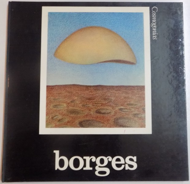COSMOGONIAS de JORGE LUIS BORGES