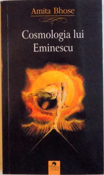 COSMOLOGIA LUI EMINESCU de AMITA BHOSE , 2013