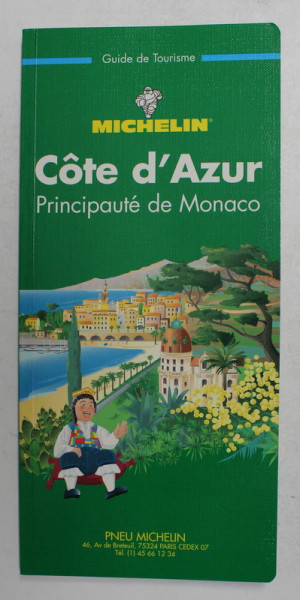 COTE D 'AZUR - PRINCIPAUTE DE MONACO , GUIDE MICHELIN , 1995