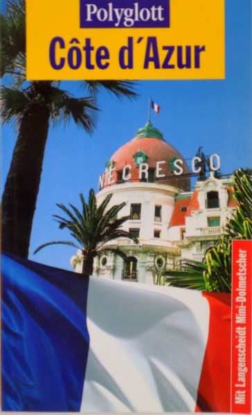 COTE D`AZUR, POLYGLOTT - REISEFUHRER, 1998