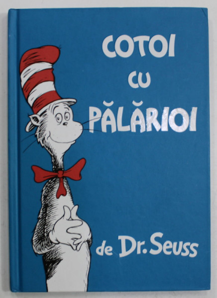 COTOI CU PALARIOI de Dr. SEUSS , 2021