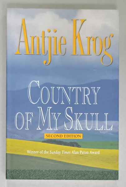 COUNTRY OF MY SKULL by ANTJIE KROG , 2003