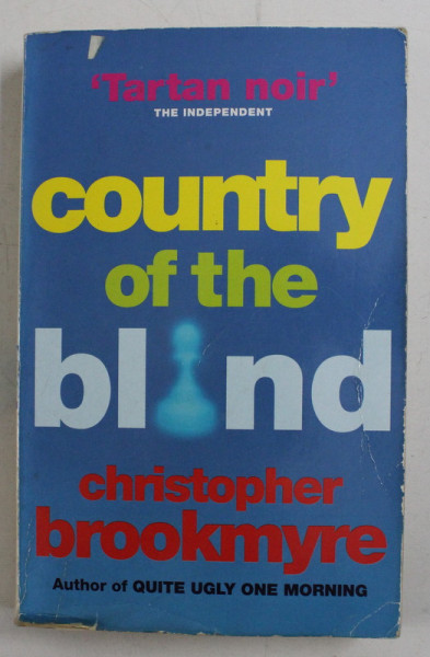 COUNTRY OF THE BLIND by CHRISTOPHER BROOKMYRE , 1998