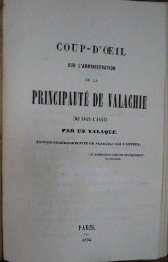 Coup d'oeil sur l'administration de la principaute de Valachie, Paris 1854