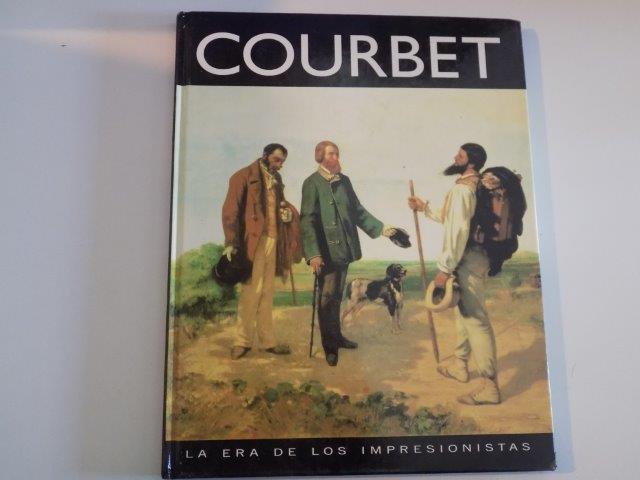 COURBET , LA ERA DE LOS IMPRESIONISTAS (1819 - 1877) , 1996