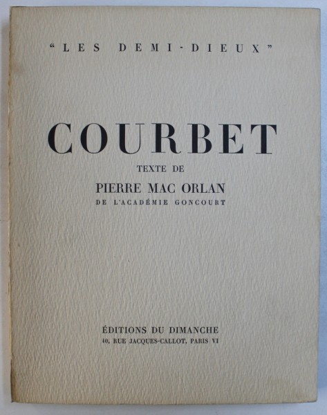 COURBET , texte de PIERRE MAC ORLAN , 1951,  PREZINTA O PAGINA SUBLINIATA CU MARKERUL