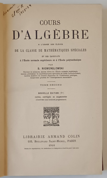 COURS D 'ALGEBRE par B. NIEWENGLOWSKI , TOME SECOND , 1916