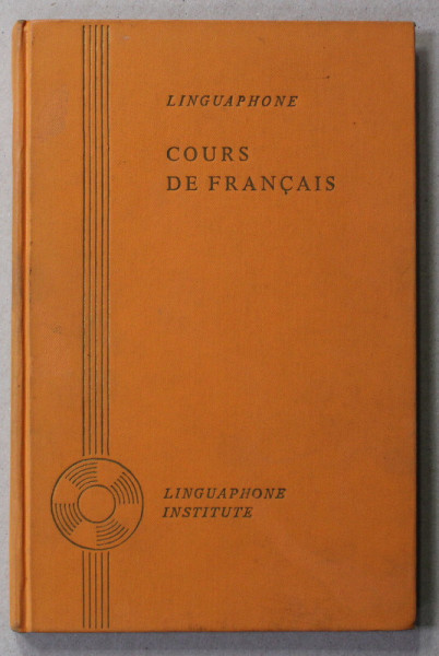 COURS DE FRANCAIS - LINGUAPHONE , ANII '70 , PREZINTA INSEMNARI CU STILOUL *