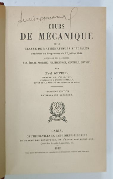 COURS DE MECANIQUE DE LA CLASSE DE MATHEMATIQUES SPECIALES  par PAUL APPELL , 1912