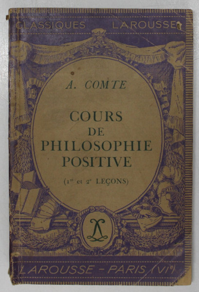 COURS  DE PHILOSOPHIE POSITIVE ( 1 er et 2 e LECONS ) par A. COMTE , 1935