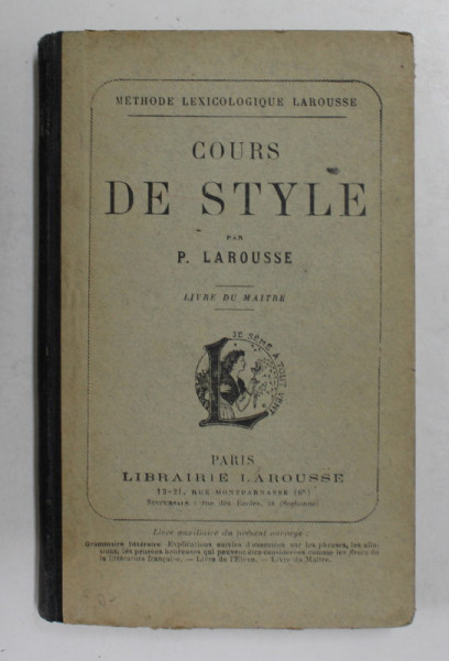 COURS DE STYLE par P. LAROUSSE , 1939