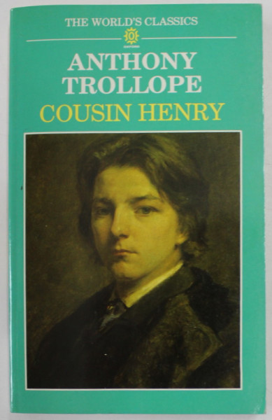 COUSIN HENRY by ANTHONY TROLLOPE , 1990