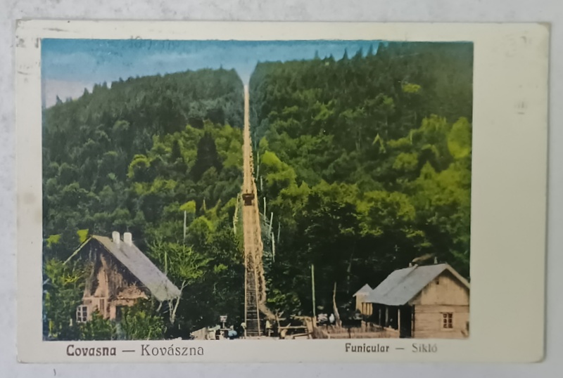 COVASNA , FUNICULARUL , CARTE POSTALA  ILUSTRATA , 1930