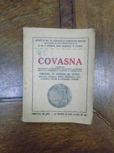 Covasna ilustrata, geografica si economica, geologica, balneara, medicala, industriala, turistica