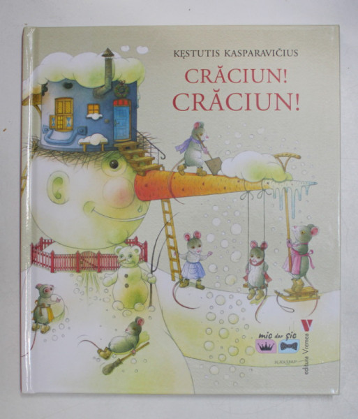 CRACIUN ! CRACIUN ! de KESTUTIS KASPARAVICIUS , in romaneste de CLAUDIA DRAGANOIU , 2020