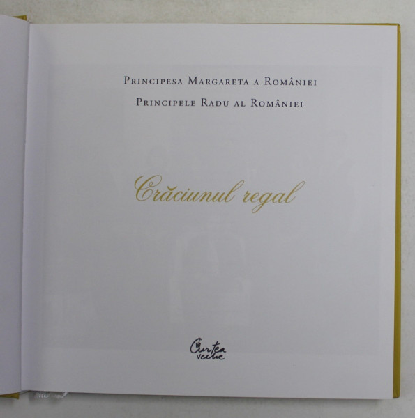 CRACIUNUL REGAL de PRINCIPESA MARGARETA A ROMANIEI si PRINCIPELE RADU AL ROMANIEI , 2013