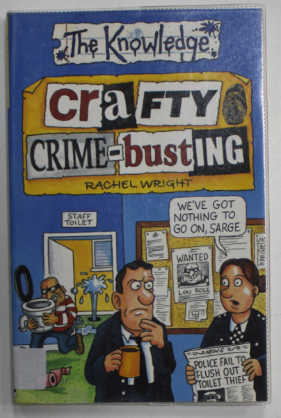 CRAFTY CRIME - BUSTING by RACHEL WRIGHT , illuastrated by ROYSTON ROBERTSON , 2003