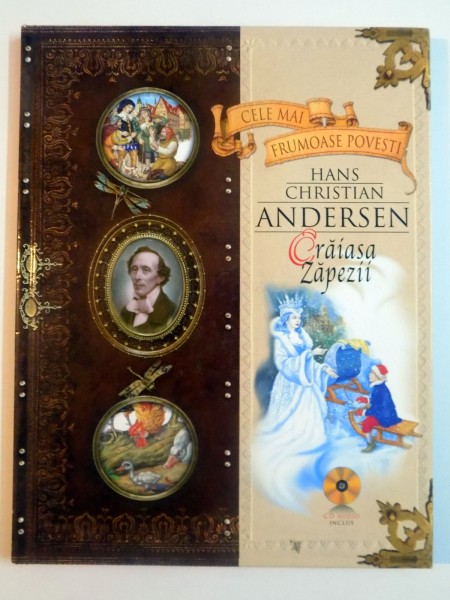 CRAIASA ZAPEZII , AMNARUL , RATUSCA CEA URATA de HANS CHRISTIAN ANDERSEN , ILUSTRATII DE E. LOPATINA , L. KOROEV , 2009, LIPSA CD * PREZINTA URME DE UZURA