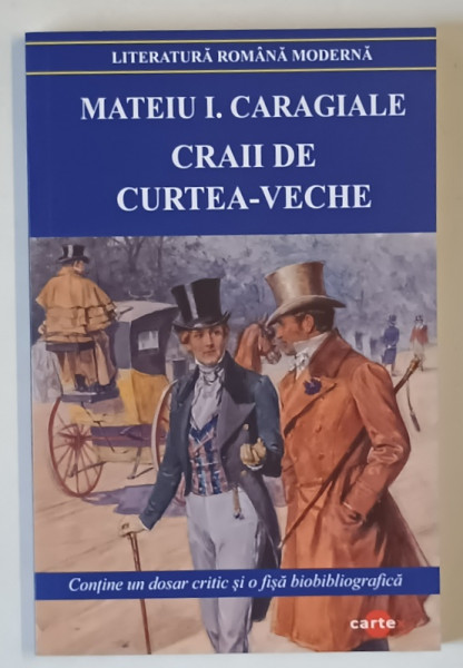 CRAII DE CURTEA - VECHE , EDITIA A III - A de MATEIU I. CARAGIALE , 2025