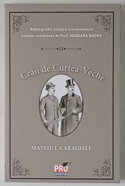 CRAII DE CURTEA - VECHE , roman de MATEIU I. CARAGIALE , 2026