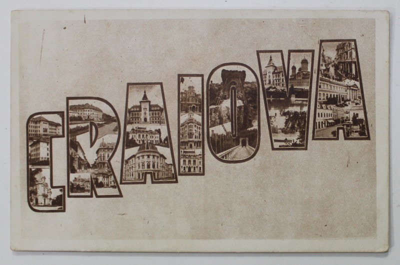 CRAIOVA , FOTO - MONTAJ CU OBIECTIVE PRINCIPALE DIN ORAS , CARTE POSTALA ILUSTRATA , 1945
