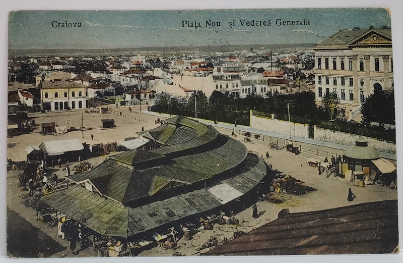 CRAIOVA , PIATA NOUA SI VEDERE GENERALA , CARTE POSTALA ILUSTRATA , 1922