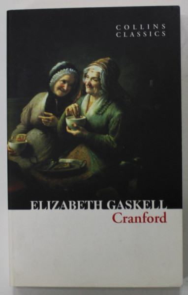 CRANFORD by ELIZABETH GASKELL , 2011