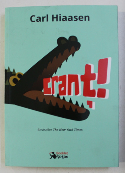 CRANT! de CARL HIAASEN , 2018