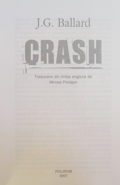 CRASH de J.G. BALLARD , 2007