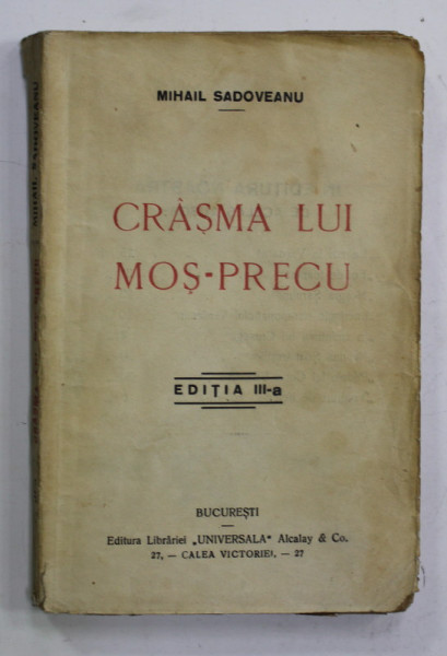 CRASMA LUI MOS - PRECU de MIHAIL SADOVEANU , 1924