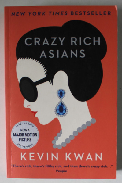 CRAZY RICH ASIANS by KEVIN KWAN , 2018