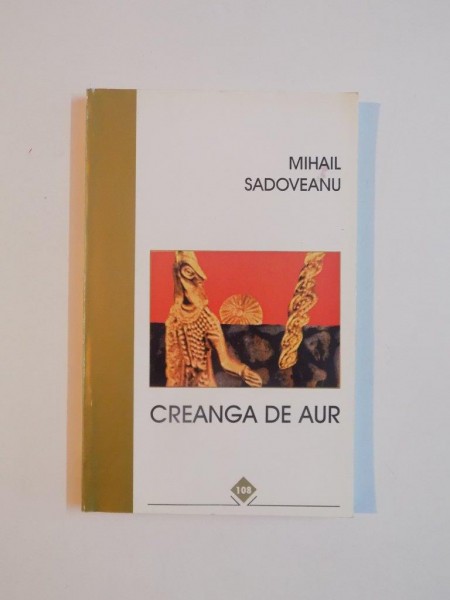 CREANGA DE AUR de MIHAIL SADOVEANU , 1996