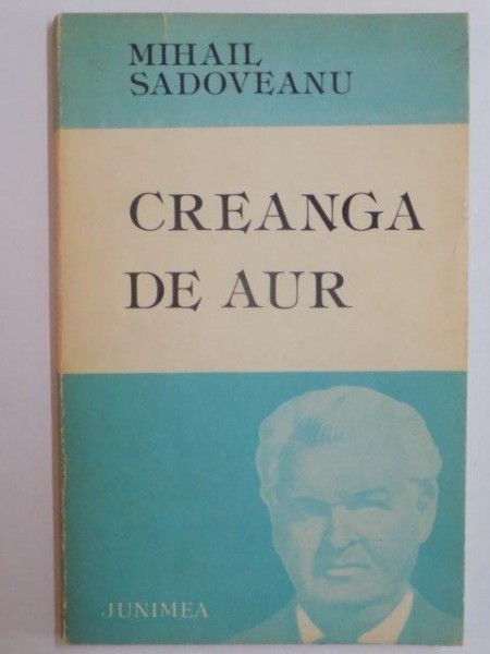 CREANGA DE AUR de MIHAL SADOVEANU 1986