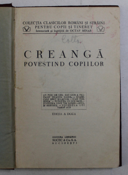 CREANGA POVESTIND COPIILOR , EDITIA A II - A , intemeiata si ingrijita de OCTAV MINAR