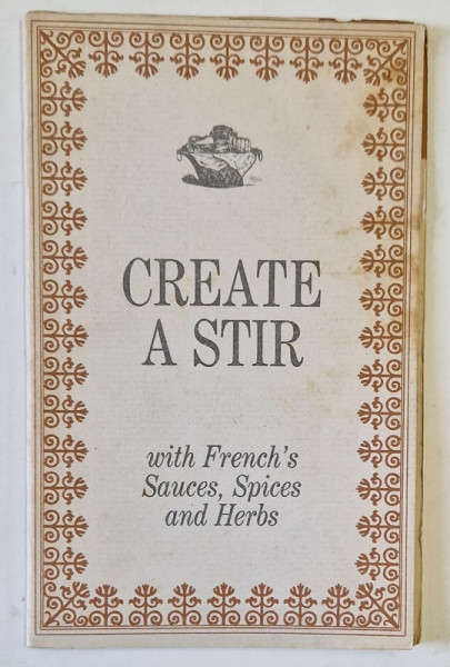 CREATE A STIR WITH FRENCH 'S SOUCES , SPICES AND HERBS , ANII '50
