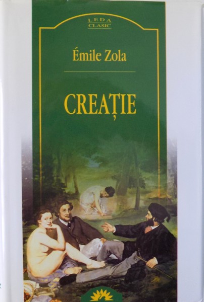 CREATIE de EMILE ZOLA , 2007