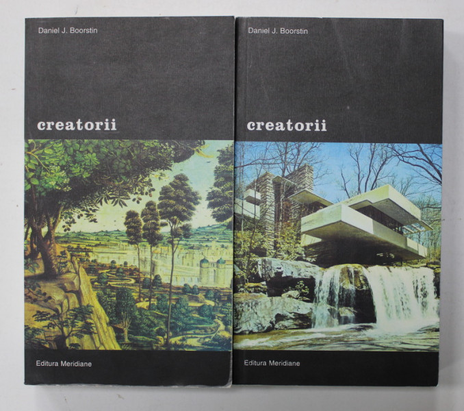 CREATORII de DANIEL J. BOORSTIN , VOLUMELE I - II , 2001