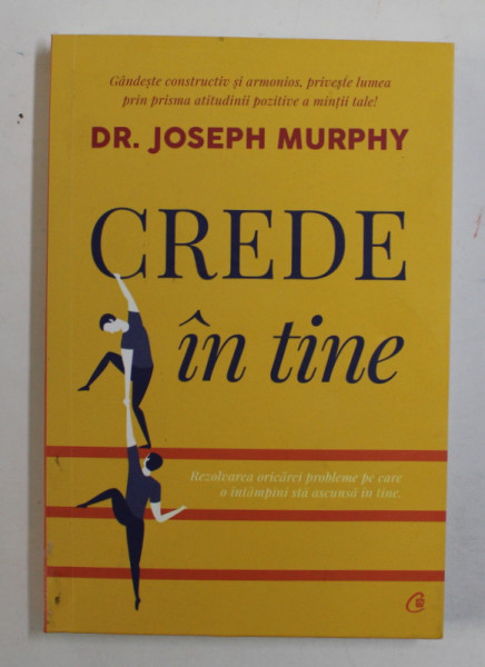 CREDE IN TINE de DR. JOSEPH MURPHY , 2020